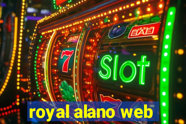 royal alano web