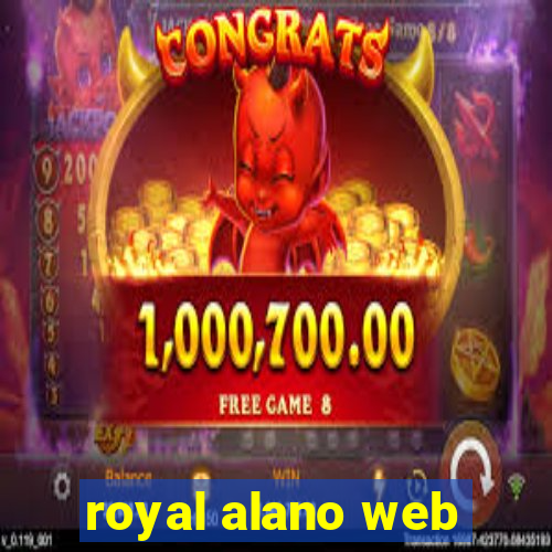 royal alano web