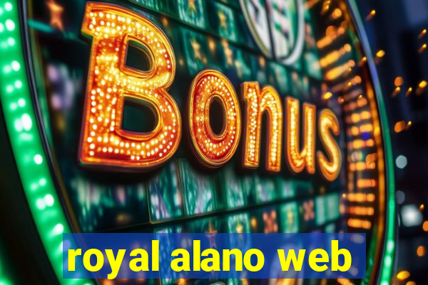 royal alano web