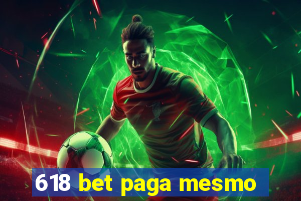 618 bet paga mesmo