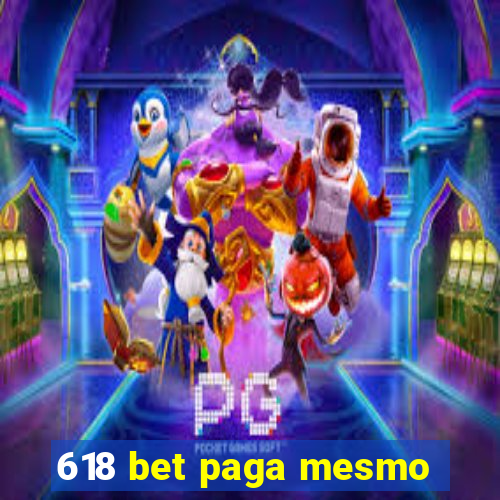 618 bet paga mesmo