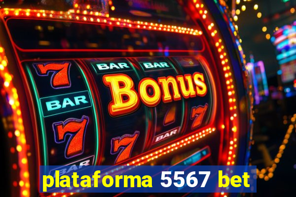 plataforma 5567 bet