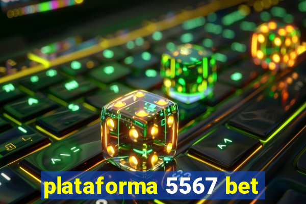 plataforma 5567 bet