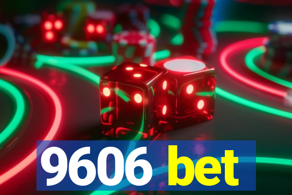 9606 bet