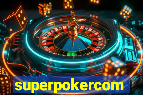 superpokercom