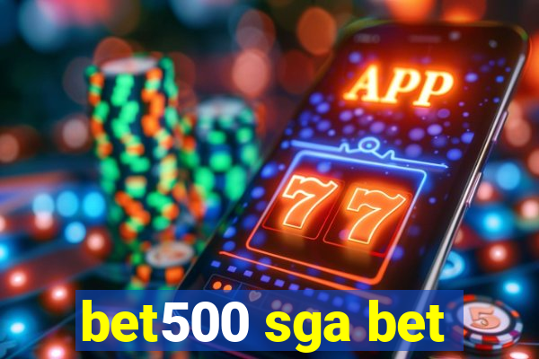 bet500 sga bet