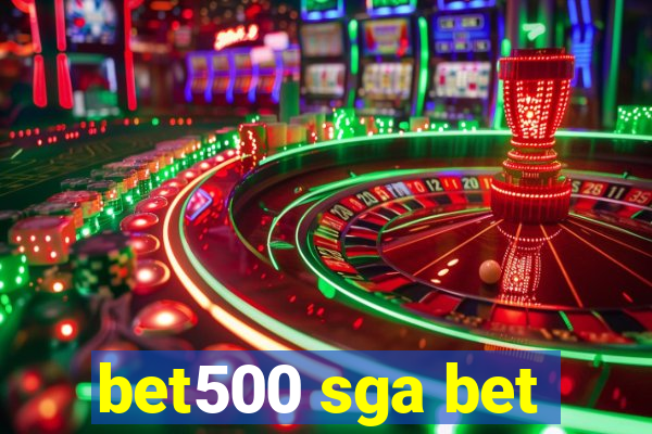 bet500 sga bet