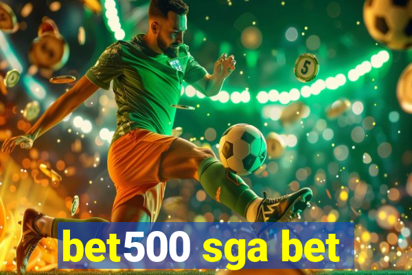 bet500 sga bet