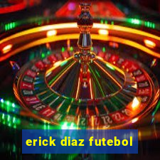 erick diaz futebol