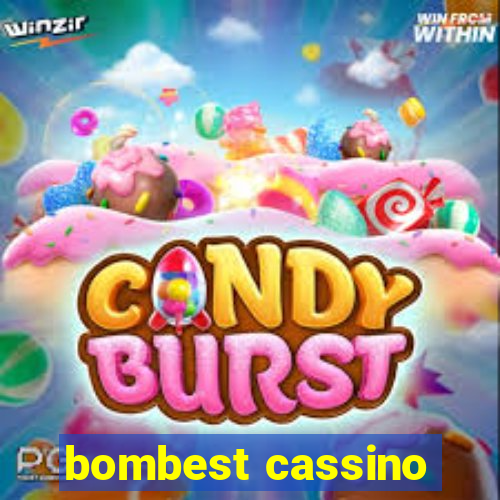 bombest cassino