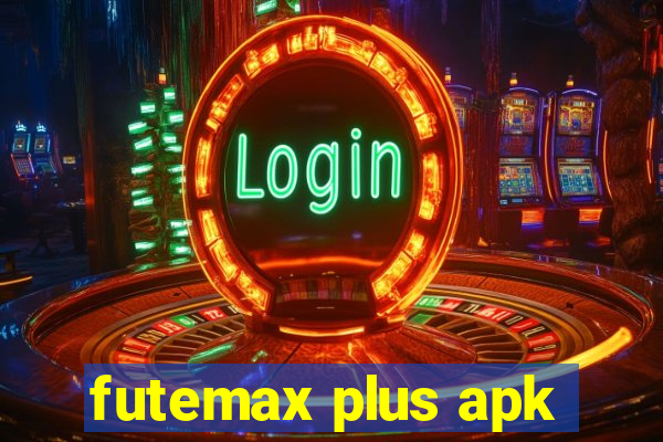 futemax plus apk