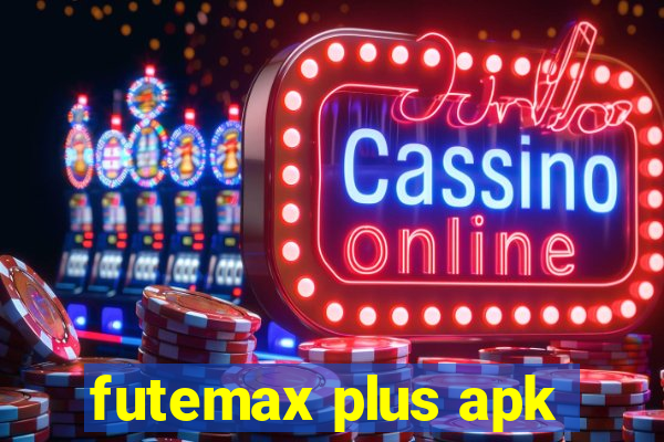 futemax plus apk