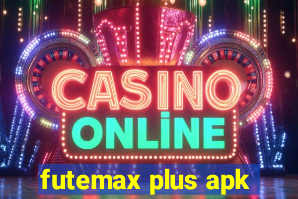 futemax plus apk