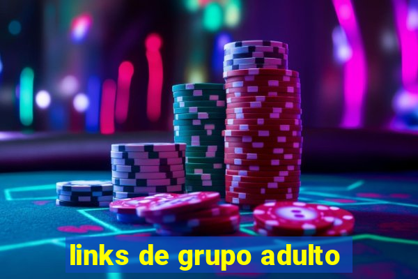 links de grupo adulto