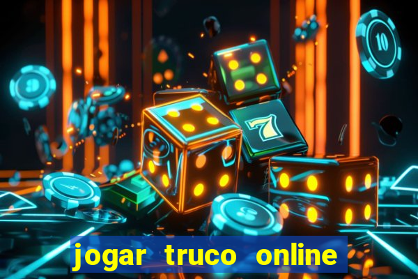 jogar truco online valendo dinheiro