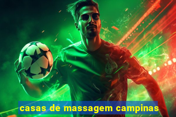 casas de massagem campinas