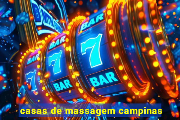 casas de massagem campinas