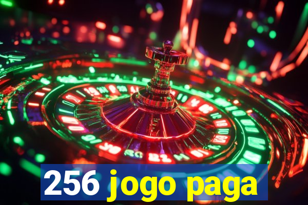 256 jogo paga