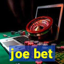 joe bet