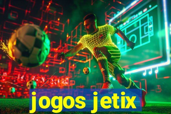 jogos jetix