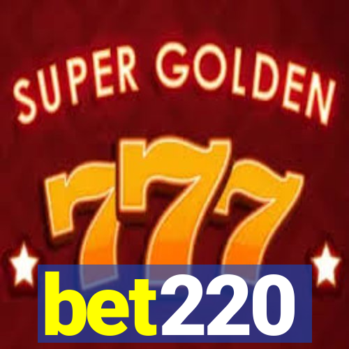 bet220