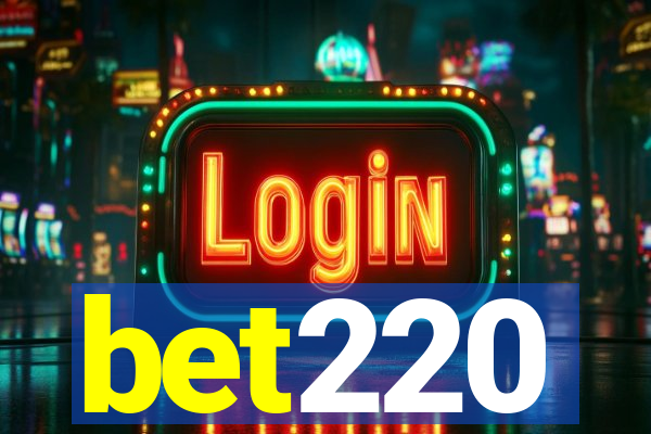 bet220