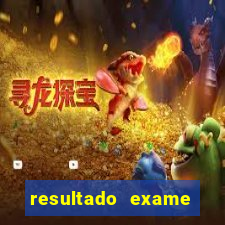 resultado exame eliel figueiredo