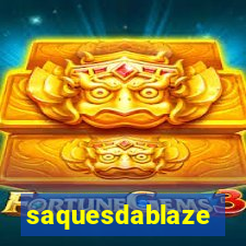 saquesdablaze