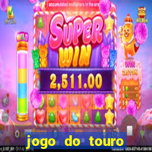 jogo do touro fortune gratis