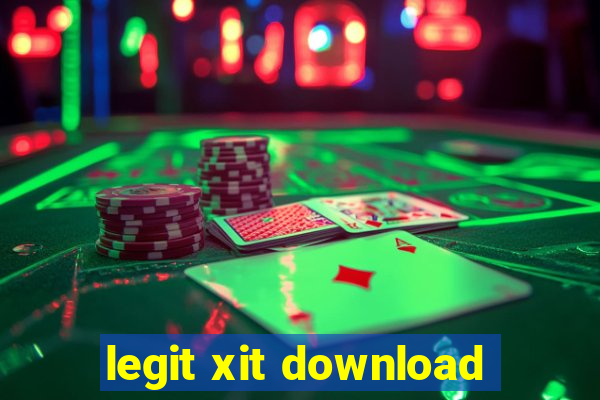 legit xit download