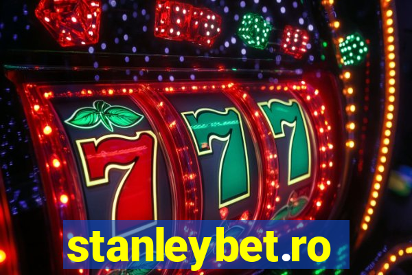 stanleybet.ro