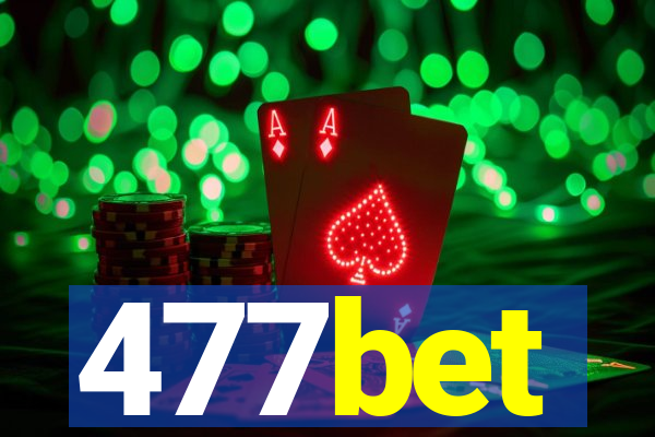 477bet