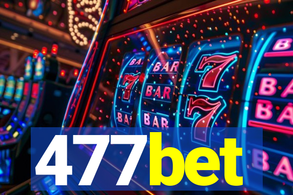 477bet