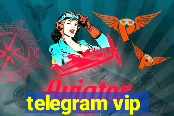 telegram vip