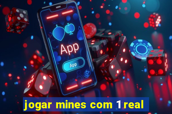 jogar mines com 1 real