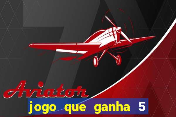 jogo que ganha 5 reais no cadastro