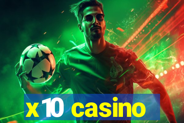 x10 casino