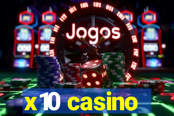 x10 casino