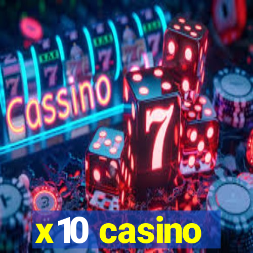 x10 casino