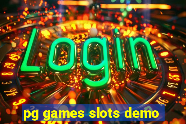 pg games slots demo