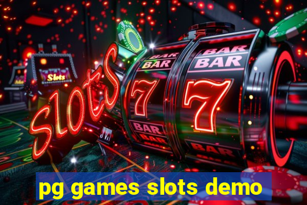 pg games slots demo