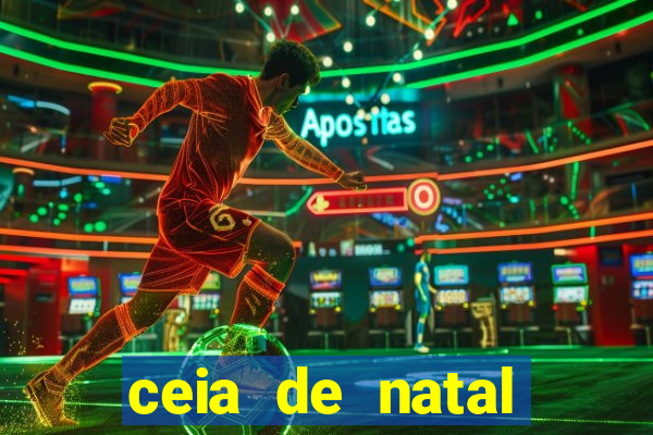 ceia de natal lista completa