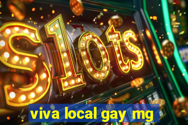 viva local gay mg