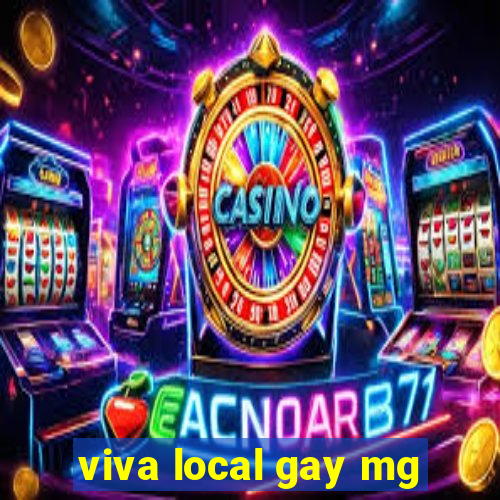 viva local gay mg