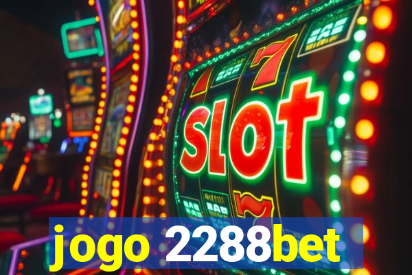 jogo 2288bet