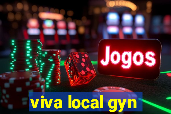 viva local gyn