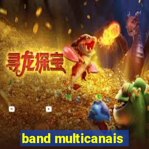 band multicanais