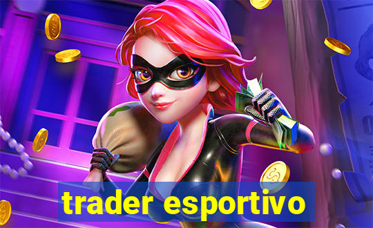 trader esportivo