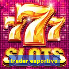 trader esportivo