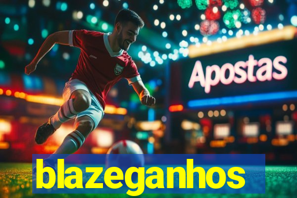 blazeganhos